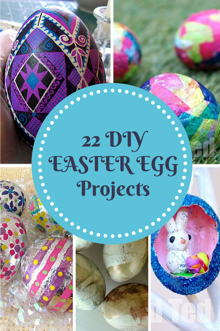 22 DIY Easter Egg Projects